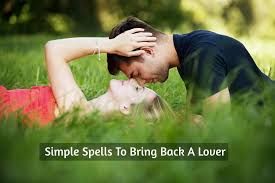 EASY BRING BACK LOVER SPELL THAT REALLY WORKS